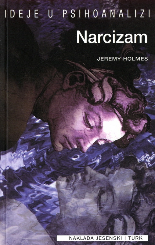 NARCIZAM - IDEJE U PSIHOANALIZI