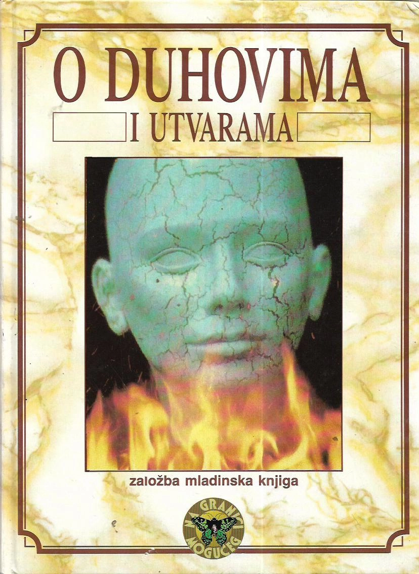 O DUHOVIMA I UTVARAMA
