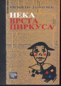 NEKA VRSTA CIRKUSA