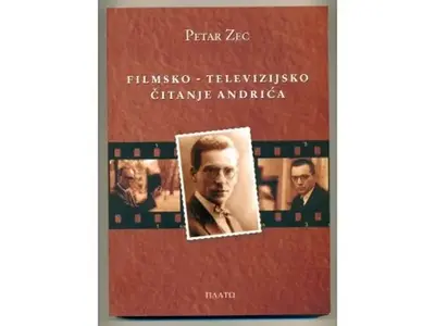FILMSKO - TELELEVIZIJSKO ČITANJE ANDRIĆA