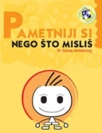 PAMETNIJI SI NEGO ŠTO MISLIŠ