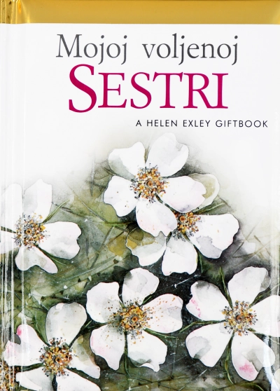 MOJOJ VOLJENOJ SESTRI