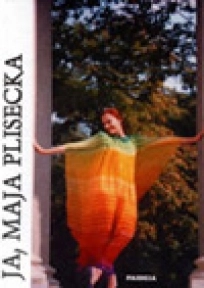 JA MAJA PLISECKA