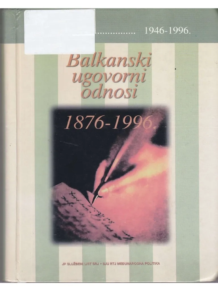 BALKANSKI UGOVORNI ODNOSI III