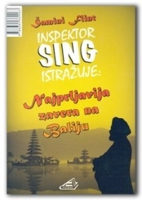 INSPEKTOR SING ISTRAŽUJE - NAJPRLJAVIJA ZAVERA NA BALIJU