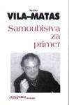 SAMOUBISTVA ZA PRIMER
