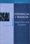 INTEGRACIJA I TRADICIJA
