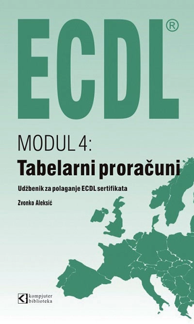 ECDL MODUL 4: TABELARNI PRORAČUN