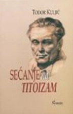 SEĆANJE NA TITOIZAM