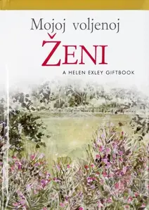 MOJOJ VOLJENOJ ŽENI