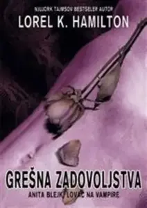 GREŠNA ZADOVOLJSTVA