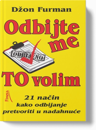 ODBIJTE ME TO VOLIM