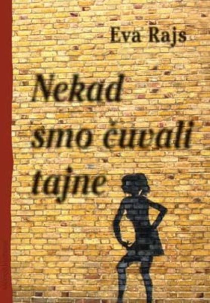 NEKAD SMO ČUVALI TAJNE