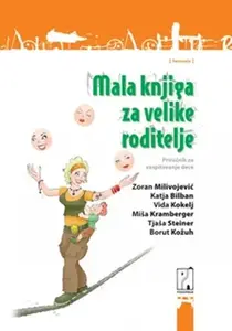 MALA KNJIGA ZA VELIKE RODITELJE