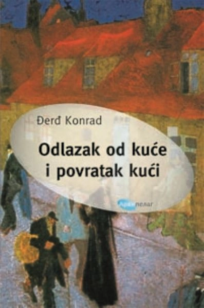 ODLAZAK OD KUĆE I POVRATAK KUĆI