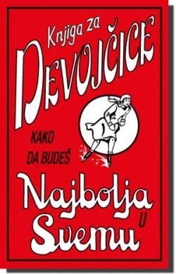 KAKO DA BUDEŠ NAJBOLJA U SVEMU