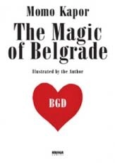 THE MAGIC OF BELGRADE