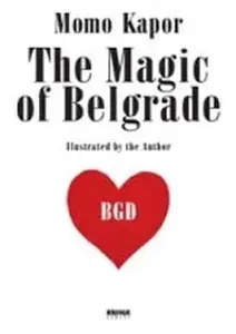 THE MAGIC OF BELGRADE