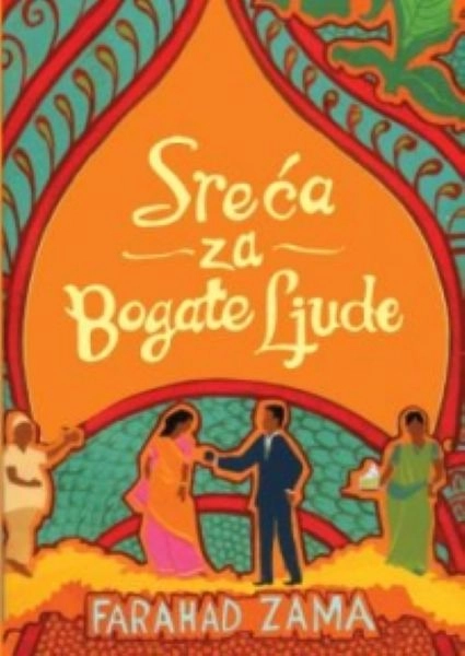 SREĆA ZA BOGATE LJUDE
