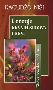 LEČENJE KRVNIH SUDOVA I KRVI