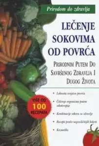 PRIRODNO LEČENJE SOKOVIMA OD VOĆA