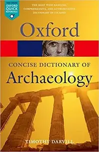CONC OXF ARCHAEOLOGY 2E OPR:NCS P