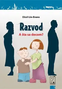 RAZVOD, A ŠTA SA DECOM