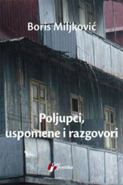 POLJUPCI USPOMENE I RAZGOVORI