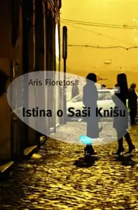 ISTINA O SAŠI KNJIŠU