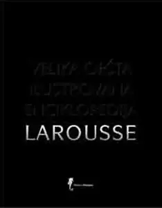 VELIKA ILUSTROVANA ENCIKLOPEDIJA LAROUSSE 1/5