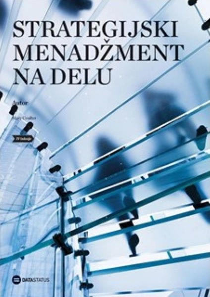 STRATEGIJSKI MENADŽMENT NA DELU