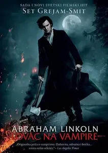 ABRAHAM LINKOLN - LOVAC NA VAMPIRE