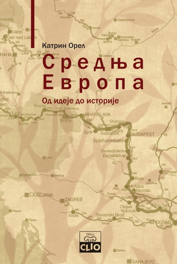 SREDNJA EVROPA - OD IDEJE DO ISTORIJE