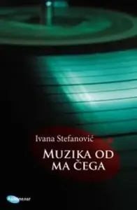 MUZIKA OD MA ČEGA