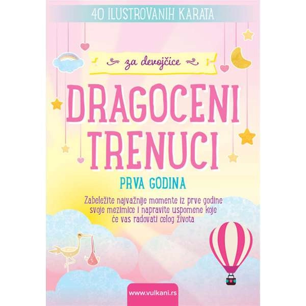 KARTA ZA BEBE - DRAGOCENI TRENUCI ZA DEVOJČICE