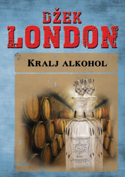 KRALJ ALKOHOL otvorena knjiga