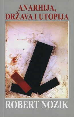 ANARHIJA DRŽAVA I UTOPIJA