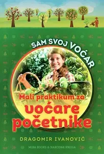 SAM SVOJ VOĆAR ZA POČETNIKE - narodna knjiga/PG