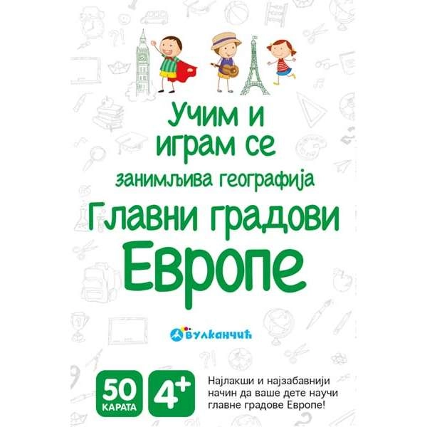 KARTE - ZANIMLJIVA GEOGRAFIJA - GLAVNI GRADOVI EVROPE