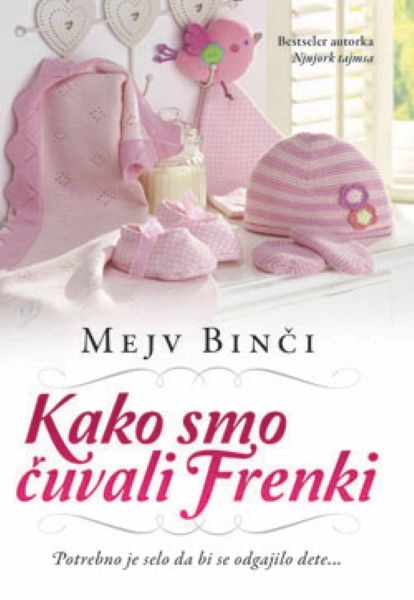 KAKO SMO ČUVALI FRENKI
