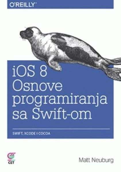 IOS 8 OSNOVE PROGRAMIRANJA SA SWIFTOM