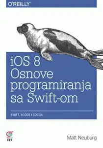 IOS 8 OSNOVE PROGRAMIRANJA SA SWIFTOM