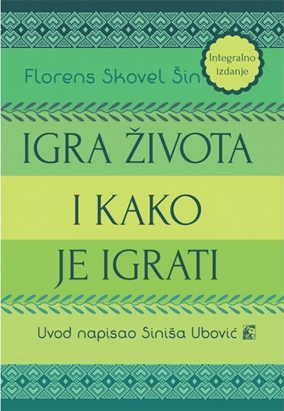 IGRA ŽIVOTA I KAKO JE IGRATI