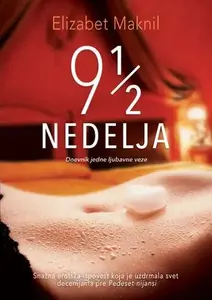 DEVET I PO NEDELJA