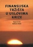 FINANSIJSKA TRŽIŠTA U USLOVIMA KRIZE