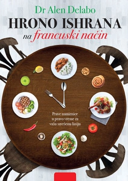 HRONO ISHRANA NA FRANCUSKI NAČIN