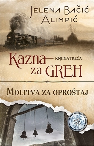 KAZNA ZA GREH - MOLITVA ZA OPROŠTAJ