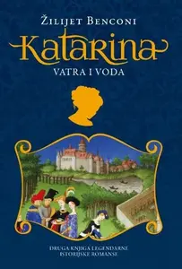 KATARINA 2 VATRA I VODA