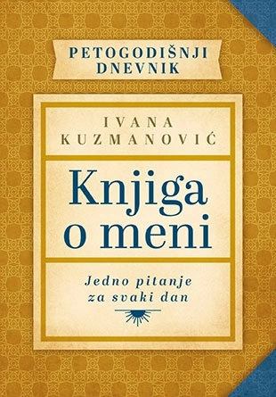 KNJIGA O MENI -Ivana Kuzmanović