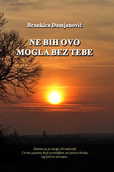 NE BIH OVO MOGLA BEZ TEBE